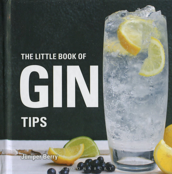Паперова книга «The Little Book of Gin Tips», автор Джуніпер Беррі - фото №1