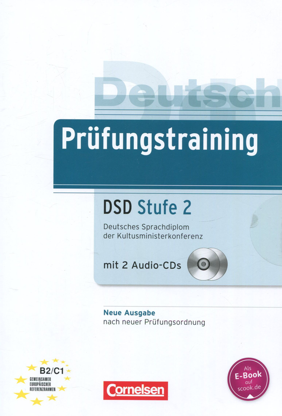 Бумажная книга «Prufungstraining. Deutsches Sprachdiplom der Kultusministerkonferenz. DSD Stufe 2. B2-C1 (+ 2 CD)», автор Юрген Вейгман - фото №1