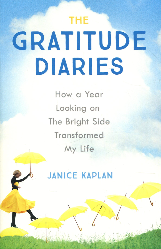 Бумажная книга «The Gratitude Diaries», автор Дженис Каплан - фото №1