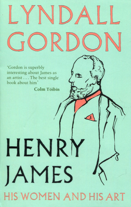 Паперова книга «Henry James: his women and his art», автор Лінделл Гордон - фото №1