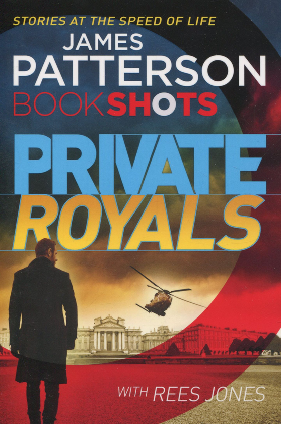 Бумажная книга «Private Royals», автор Джеймс Паттерсон - фото №1