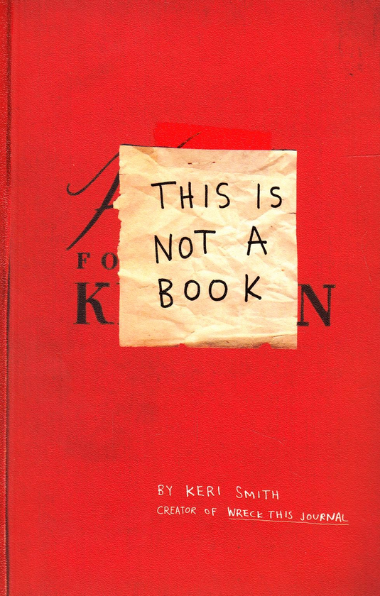 Бумажная книга «This is Not a Book», автор Кери Смит - фото №1
