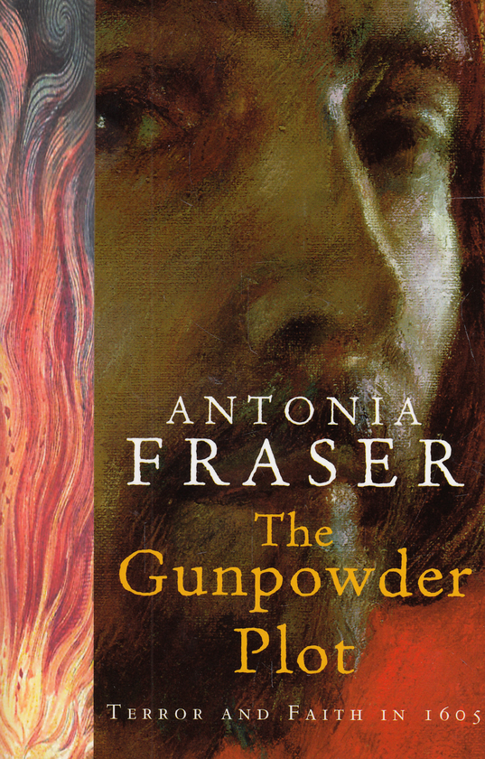Бумажная книга «The Gunpowder Plot: Terror And Faith In 1605», автор Антония Ирейзер - фото №1