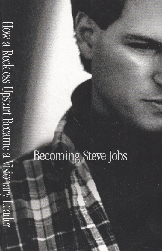 Бумажная книга «Becoming Steve Jobs», авторов Брент Шлендер, Рик Тетцели - фото №1