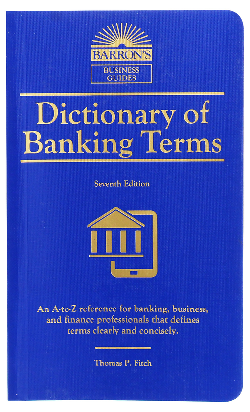 Паперова книга «Dictionary of Banking Terms», автор Томас Фітч - фото №1