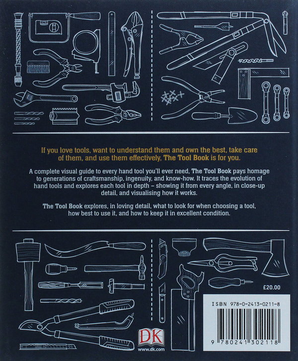 Бумажная книга «The Tool Book: A Tool-Lover's Guide to Over 200 Hand Tools», авторов Мэтью Джексон, Люк Эдвардс-Эванс, Фил Дэви - фото №1