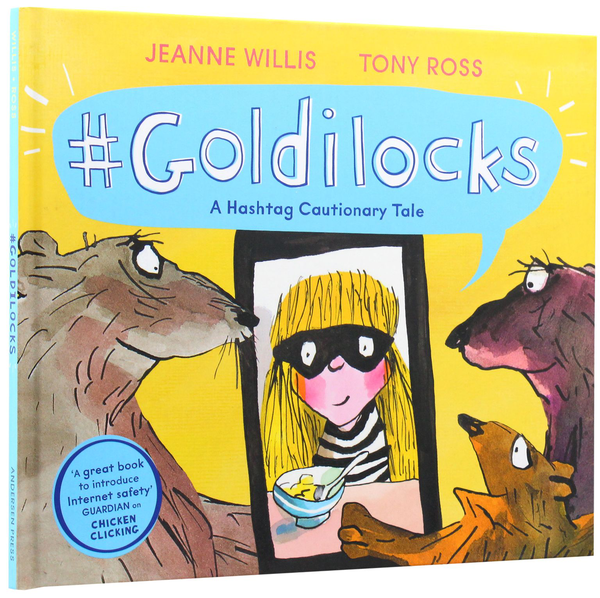 Паперова книга «Goldilocks. A Hashtag Cautionary Tale», автор Жанна Вілліс - фото №1