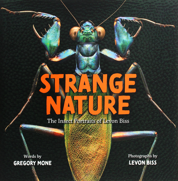 Бумажная книга «Strange Nature. The Insect Portraits of Levon Biss», автор Грегори Мон - фото №1