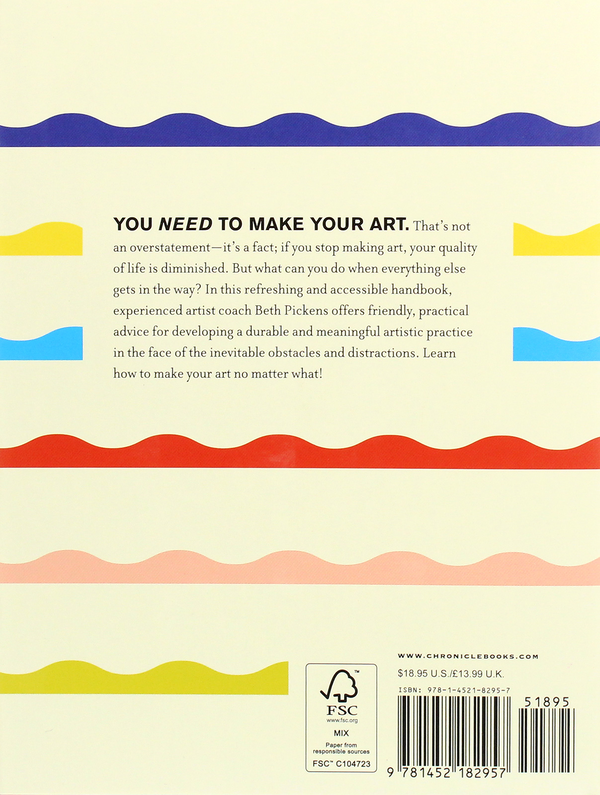 Паперова книга «Make Your Art No Matter What. Moving Beyond Creative Hurdles», автор Бет Пікенс - фото №1