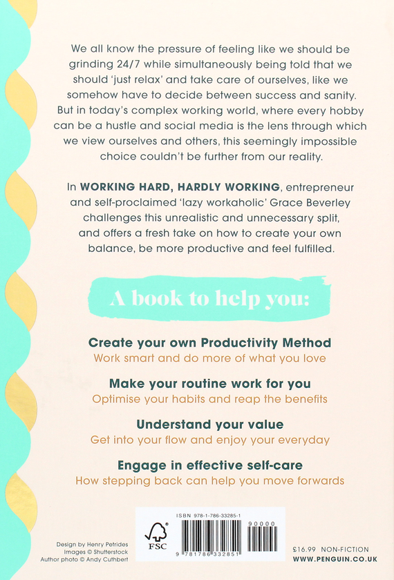 Бумажная книга «Working Hard, Hardly Working. How to achieve more, stress less and feel fulfilled», автор Грейс Беверли - фото №1