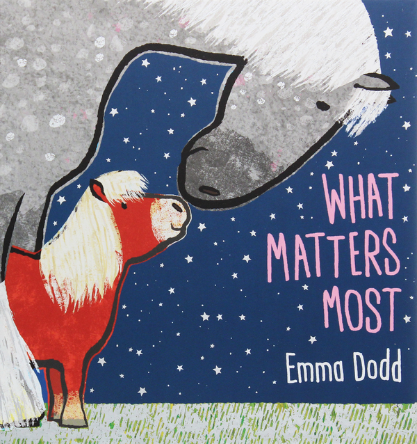 Бумажная книга «What Matters Most», автор Эмма Додд - фото №1