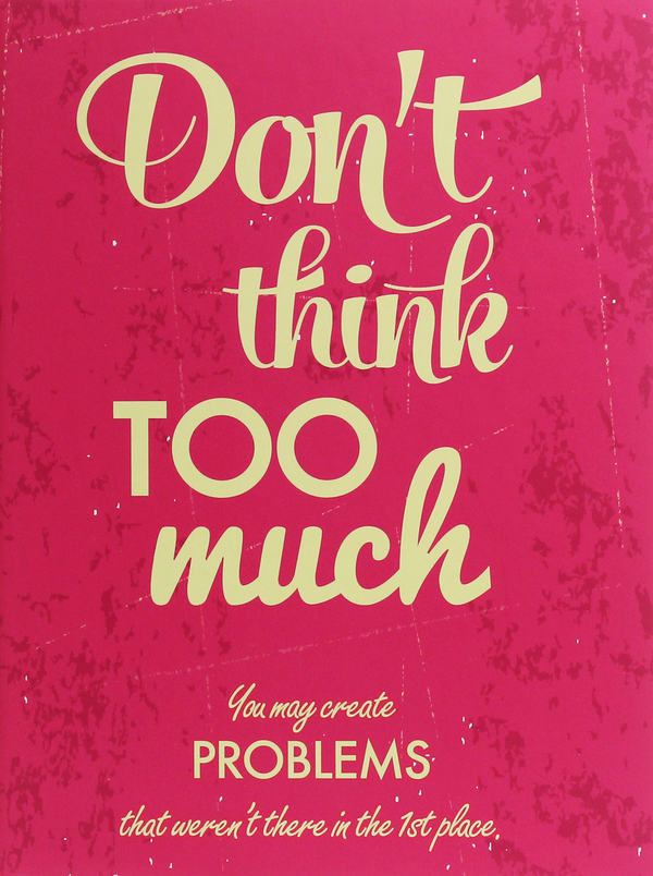 Паперова книга «Don't think too much» - фото №1