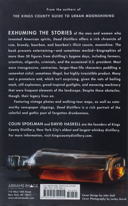 Бумажная книга «Dead Distillers: A History of the Upstarts and Outlaws Who Made American Spirits», авторов Колин Споэльман, Дэвид Хаскелл, Kings County Distillery - фото №1