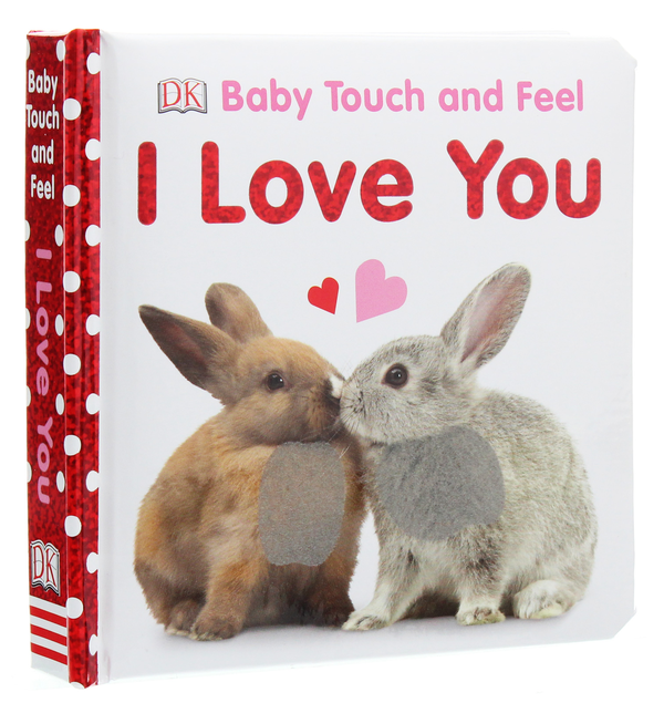Бумажная книга «Baby Touch and Feel. I Love You», автор Доун Сиретт - фото №1