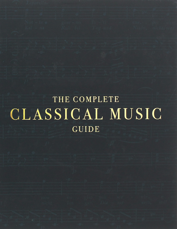 Бумажная книга «The Complete Classical Music Guide» - фото №1