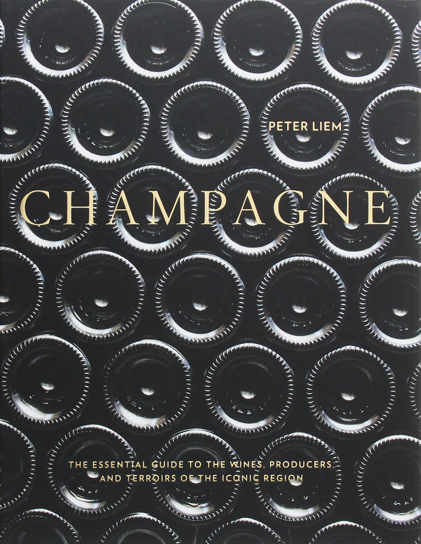 Бумажная книга «Champagne: The Essential Guide To The Wines, Producers And Terriors Of The Iconic Region», автор Питер Лим - фото №1