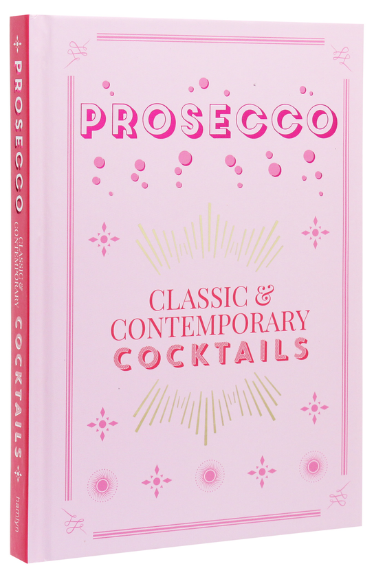 Бумажная книга «Prosecco Cocktails. Classic & contemporary cocktails», автор Сара Вон - фото №1