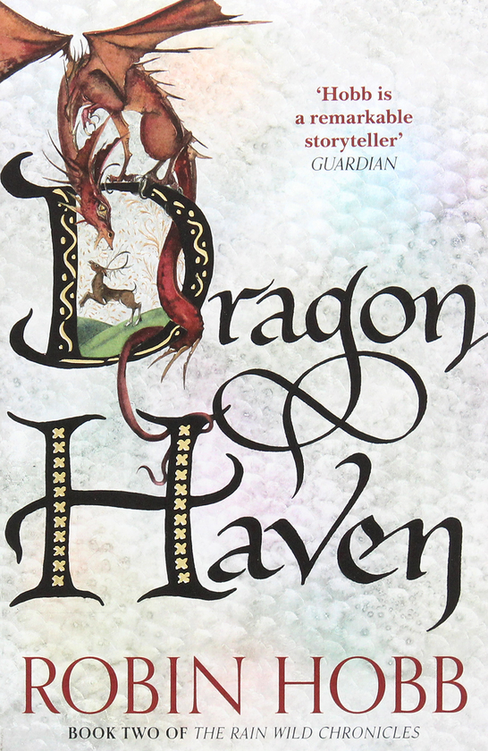Паперова книга «Dragon Haven. The Rain Wild Chronicles #2», автор Робін Гобб - фото №1
