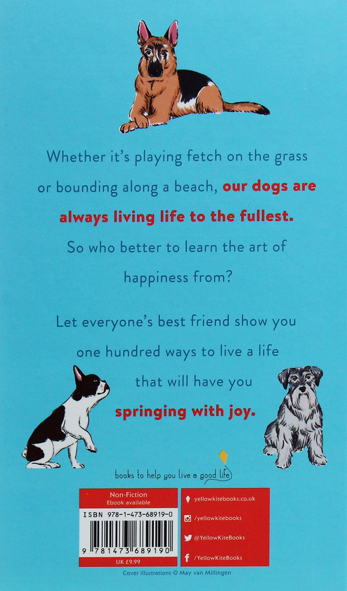 Бумажная книга «100 Ways to Be As Happy As Your Dog», автор Селия Хэддон - фото №1