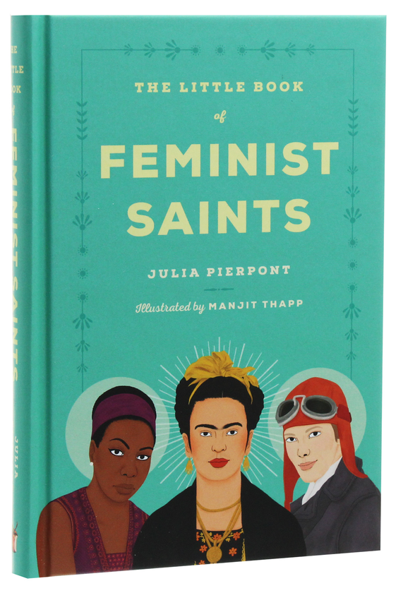 Бумажная книга «The Little Book of Feminist Saints», автор Джлия Пьерпонт - фото №1