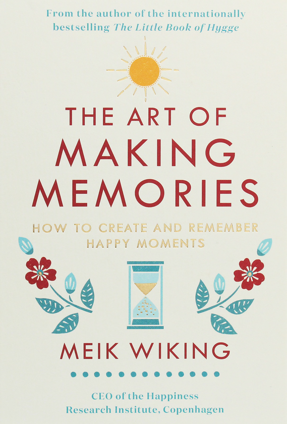 Бумажная книга «The Art of Making Memories. How to Create and Remember Happy Moments», автор Мик Викинг - фото №1
