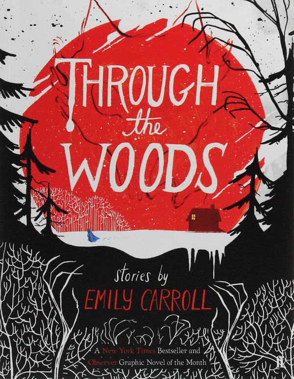 Бумажная книга «Through the Woods», автор Эмили Кэрролл - фото №1