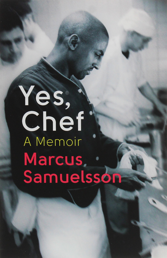 Паперова книга «Yes, Chef: A Memoir», автор Маркус Самуельсон - фото №1