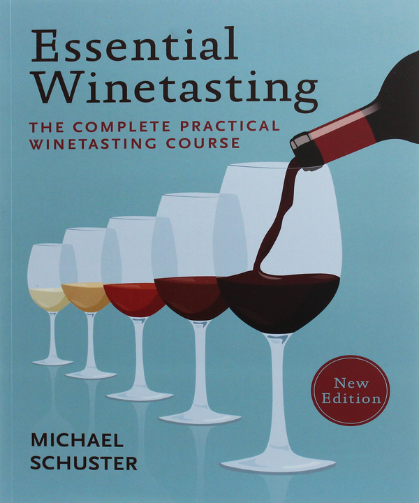 Бумажная книга «Essential Winetasting», автор Майкл Шустер - фото №1