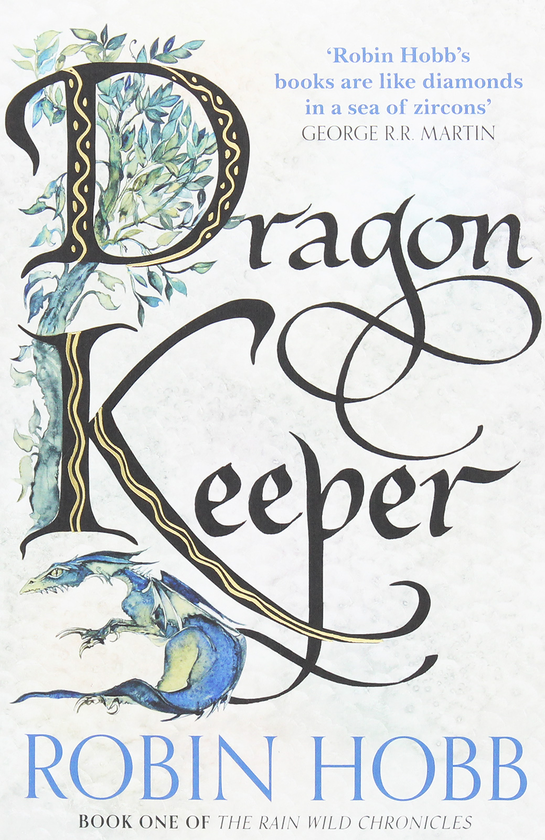 Паперова книга «Dragon Keeper. The Rain Wild Chronicles #1», автор Робін Гобб - фото №1