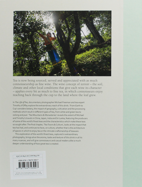 Бумажная книга «The Life of Tea: A Journey to the World’s Finest Teas», автор Майкл Фриман - фото №1