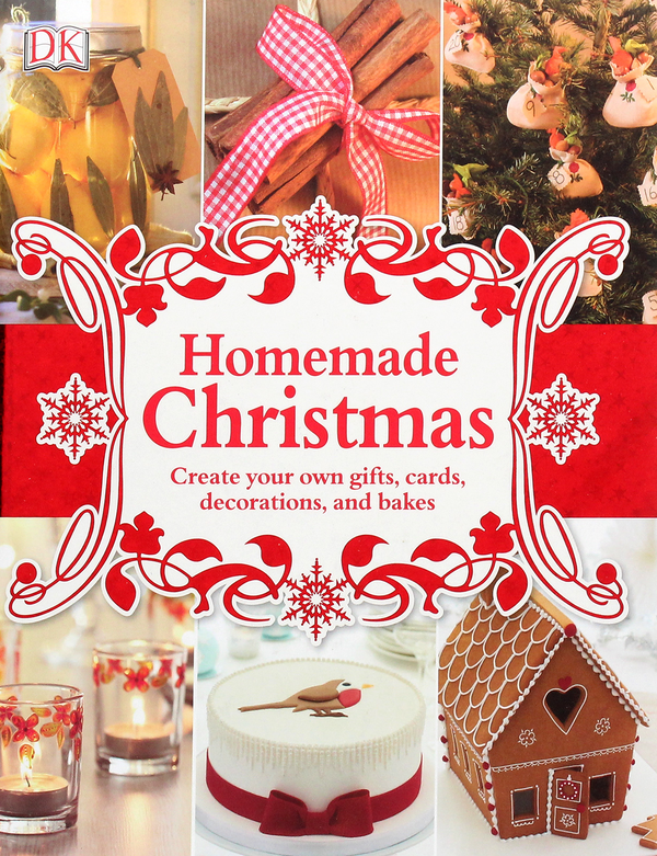 Бумажная книга «Homemade Christmas. Create your own gifts, cards, decorations, and bakes» - фото №1