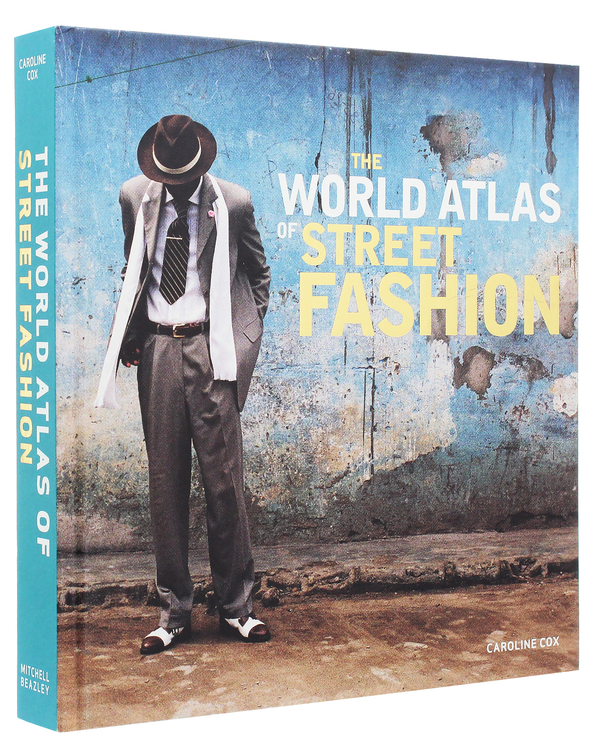Бумажная книга «The World Atlas of Street Fashion», автор Каролина Кокс - фото №1