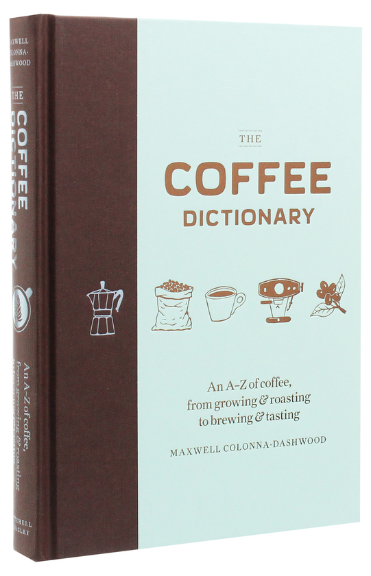[object Object] «The Coffee Dictionary», автор Максвелл Колонна-Дэшвуд - фото №6 - миниатюра