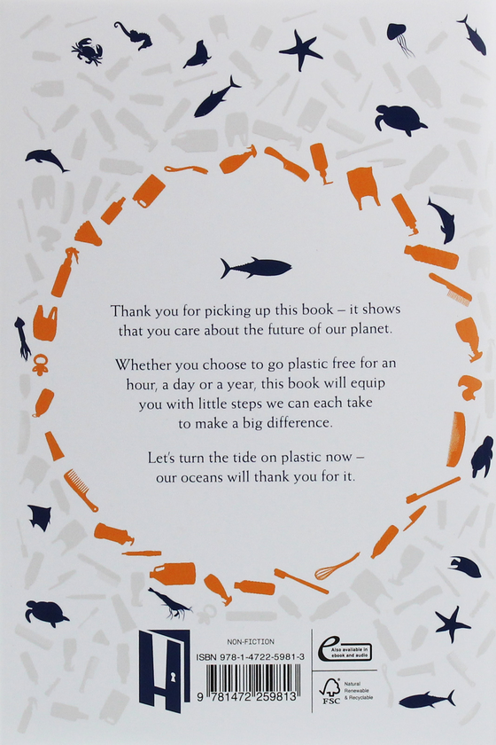 Бумажная книга «How to Live Plastic Free. A Day in the Life of a Plastic Detox », авторов Клэр Фишер, Лука Бонаккорси, Ричард Харрингтон - фото №1