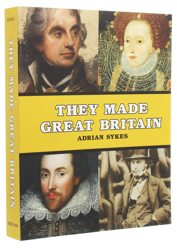 Бумажная книга «They Made Great Britain», автор Адриан Сайкс - фото №1