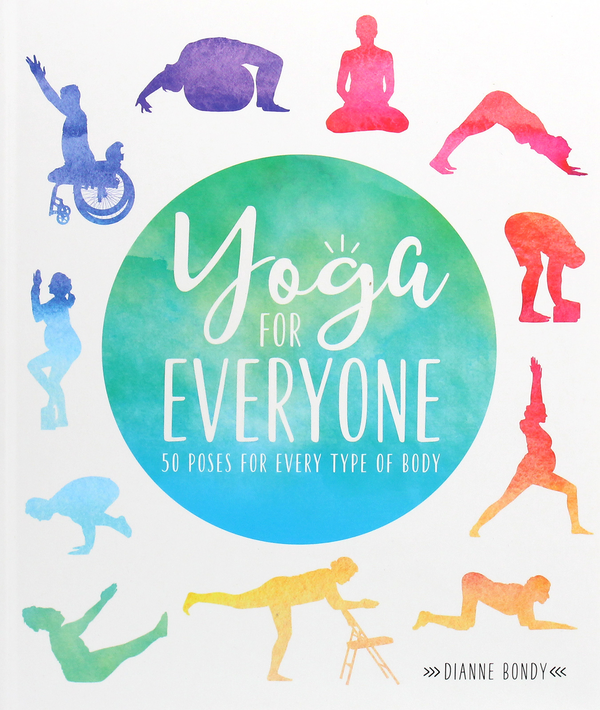Паперова книга «Yoga for Everyone. 50 Poses for Every Type of Body», автор Даян Бонді - фото №1