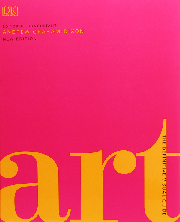 Книга «Art. The Definitive Visual Guide» – Эндрю Грэм-Диксон