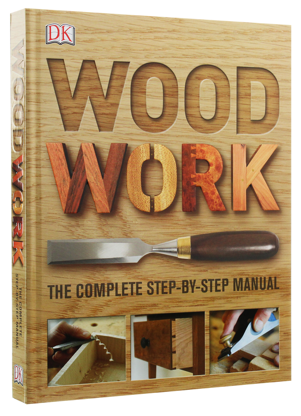 Бумажная книга «Woodwork. The Complete Step-by-Step Manual» - фото №1