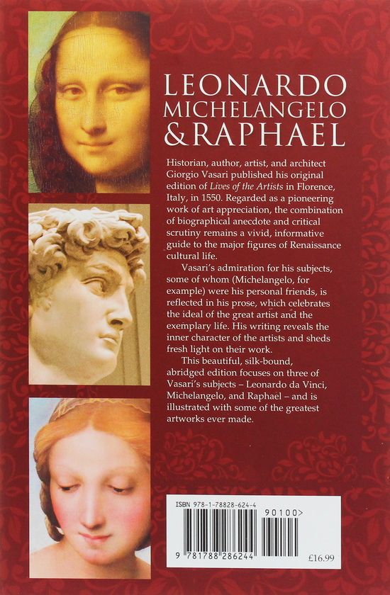 Бумажная книга «Leonardo, Michelangelo & Raphael : Lives of the Renaissance Artists», автор Джорджо Вазари - фото №1