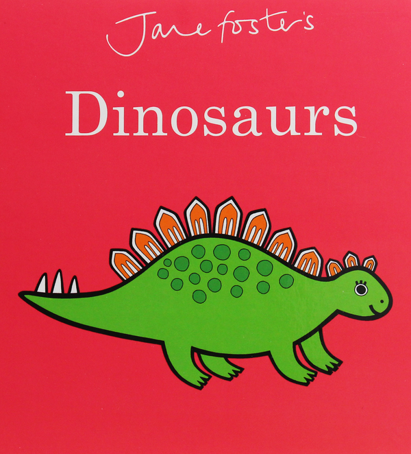 Бумажная книга «Dinosaurs», автор Джейн Фостер - фото №1