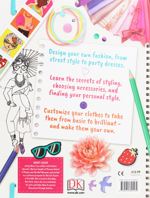 Бумажная книга «How To Be A Fashion Designer. Ideas, Projects and Styling Tips to help you Become a Fabulous Fashion Designer» - фото №1