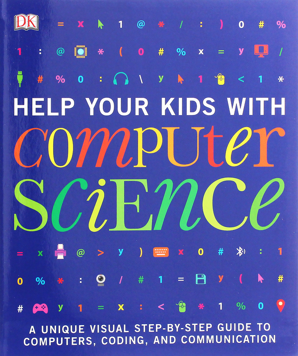 [object Object] «Help Your Kids with Computer Science» - фото №1