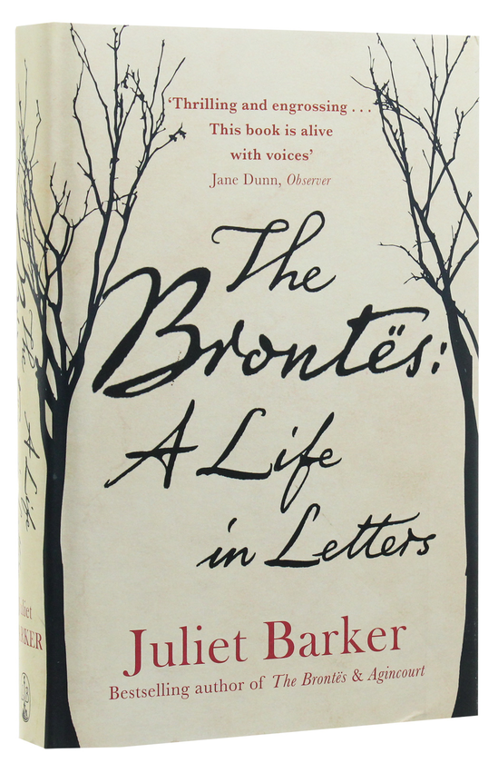 Паперова книга «The Brontës. A Life in Letters», автор Джульєт Баркер - фото №1