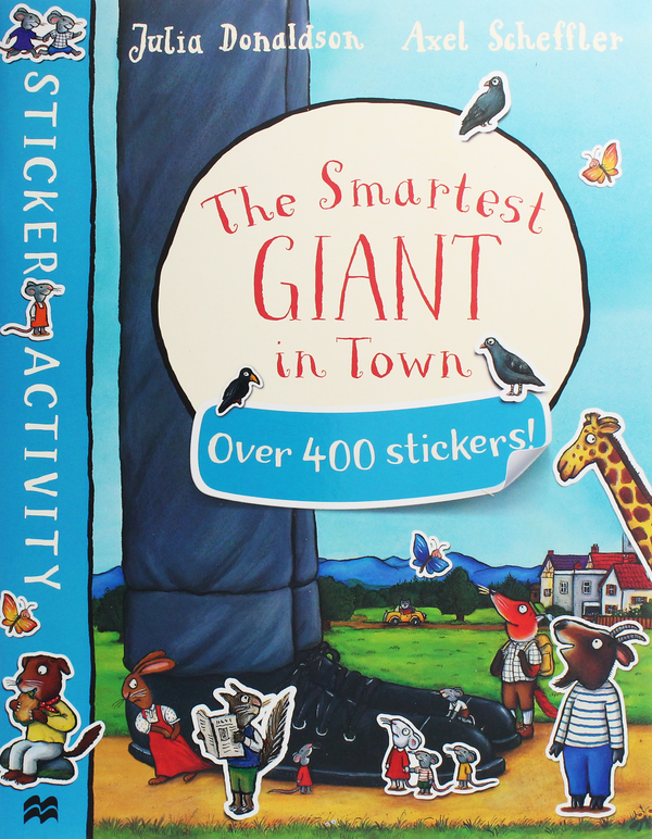 [object Object] «The Smartest Giant in Town Sticker Book», автор Джулия Дональдсон - фото №1