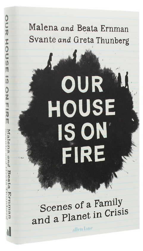 Бумажная книга «Our House is on Fire», авторов Грета Тунберг, Малена Эрнман, Беата Эрнман, Сванте Тунберг - фото №1