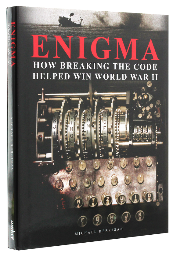 [object Object] «Enigma. How Breaking the Code Helped Win World War II», автор Майкл Керриган - фото №3 - миниатюра