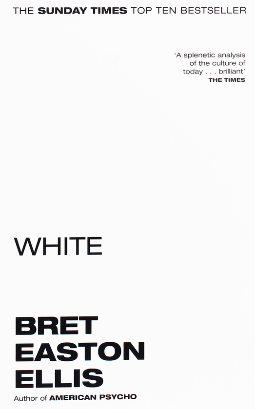 Бумажная книга «White», автор Брет Истон Эллис - фото №1