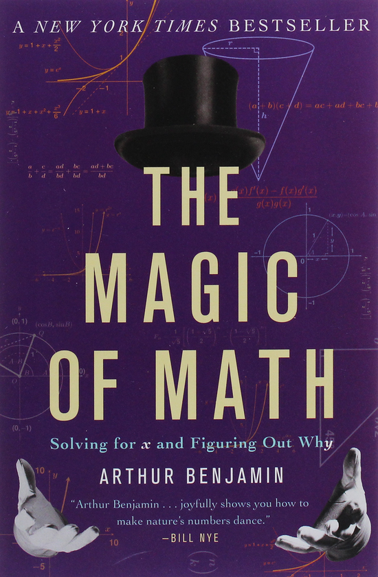 [object Object] «The Magic of Math», автор Артур Бенджамин - фото №1