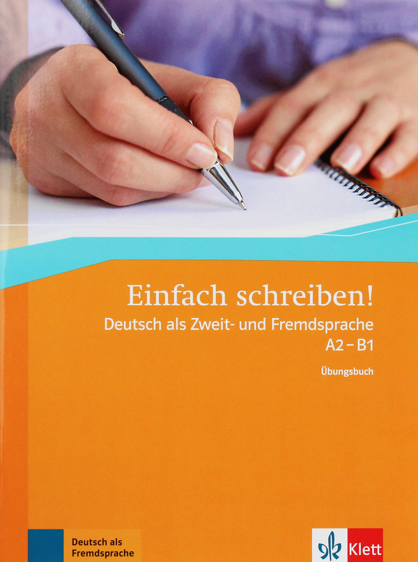 Бумажная книга «Einfach schreiben! A2 - B1», автор Сандра Хохманн - фото №1