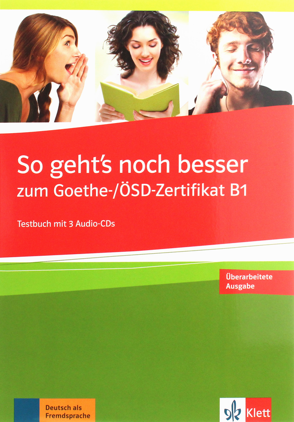 Бумажная книга «So geht's zum Goethe-/ÖSD-Zertifikat B1. Testbuch (+ 3 CD-ROM)» - фото №1